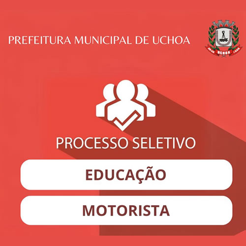 Prefeitura abre inscrições para Processo Seletivo da Educação e de Motorista